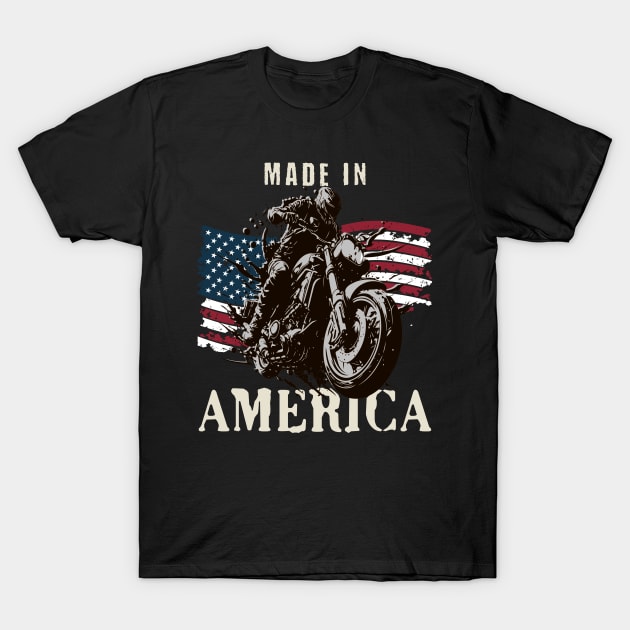 Made in America for American racing fans Mechanic Motorcycle Lover Enthusiast Gift Idea T-Shirt by GraphixbyGD